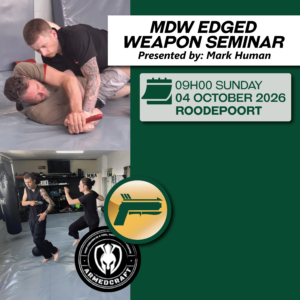 MDW Edged Weapon Seminar (Knife Proof Carry - Core Skills) Roodepoort Gauteng 04 October 2026